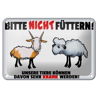 Blechschild Hinweis 18x12cm bitte nicht füttern Tiere krank Dekoration