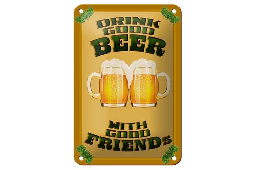 Blechschild Alkohol 12x18cm Drink good beer with friends Dekoration