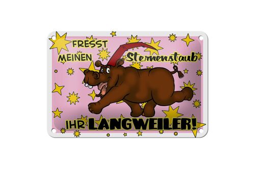 Blechschild Spruch 18x12cm Fresst meinen Sternenstaub Dekoration