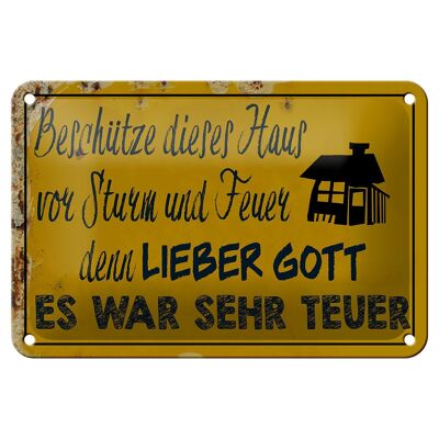 Blechschild Spruch 18x12cm beschütze Haus vor Sturm Feuer Dekoration