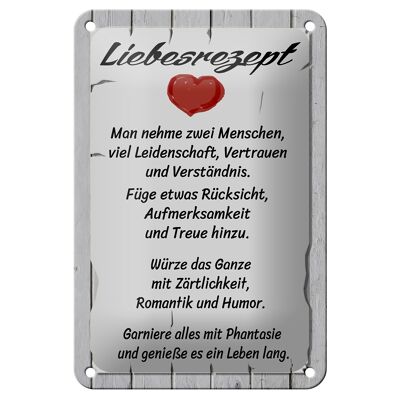 Blechschild Spruch 12x18cm Liebesrezept nehme 2 Menschen Dekoration