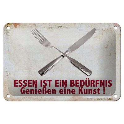 Blechschild Spruch 18x12cm Essen ist ein Befürfnis Kunst Dekoration