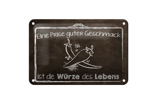 Blechschild Spruch 18x12cm guter Geschmack Würze des Lebens Dekoration