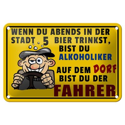 Blechschild Spruch 18x12cm wenn du abends 5 Bier trinkst Dekoration