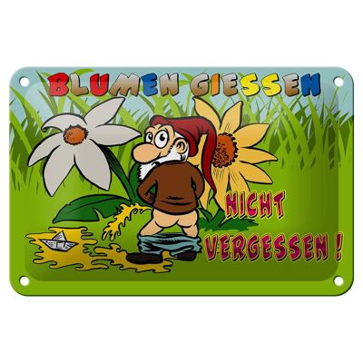 Blechschild Spruch 18x12cm Blumen gießen nicht vergessen Dekoration