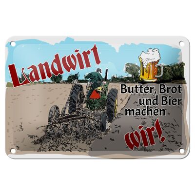 Blechschild Spruch 18x12cm Landwirt Butter Brot Bier wir Dekoration