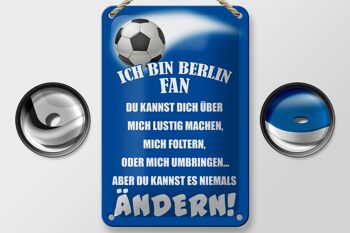 Panneau en étain disant 12x18cm Je suis un fan de football de Berlin, décoration 2