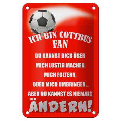 Cartel de chapa con texto "Soy aficionado al fútbol de Cottbus", 12x18 cm
