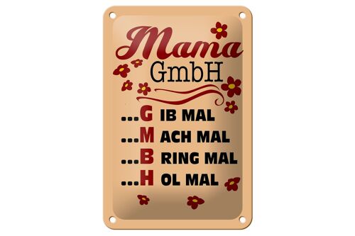 Blechschild Spruch 12x18cm Mama GmbH gib mach bring hol mal Dekoration