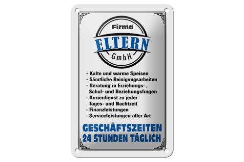 Blechschild Spruch 12x18cm Firma Eltern GmbH 24 Std täglich Dekoration