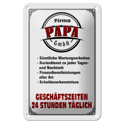 Cartel de chapa con texto 12x18 cm Empresa Papa GmbH Decoración las 24 horas del día