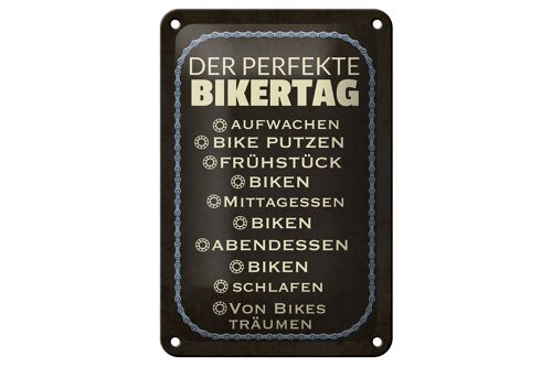 Blechschild Spruch 12x18cm der perfekte Bikertag Bike Dekoration