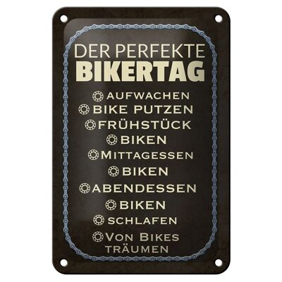 Blechschild Spruch 12x18cm der perfekte Bikertag Bike Dekoration