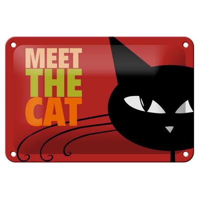 Tin sign saying 18x12cm cat Meet the cat decoration