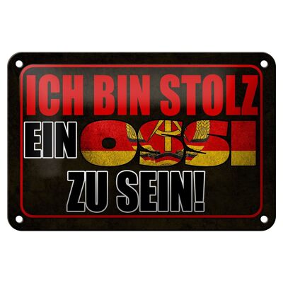 Blechschild Spruch 18x12cm ich bin stolz ein Ossi zu sein Dekoration