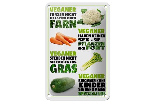 Blechschild Spruch 12x18cm Veganer furzen nicht sterben Dekoration