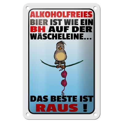 Cartel de chapa con texto "Cerveza sin alcohol como decoración de sujetador" de 12x18 cm.