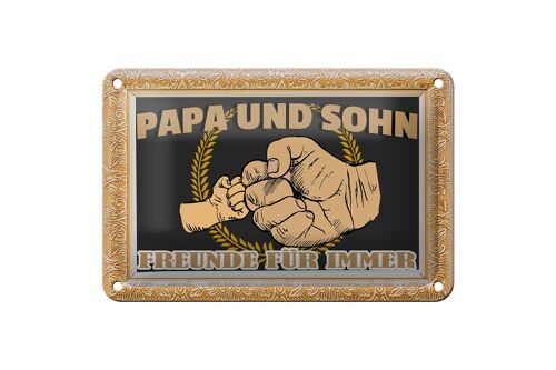 Blechschild Spruch 18x12cm Papa und Sohn Freunde für immer Dekoration