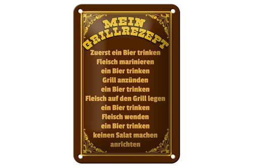 Blechschild Spruch 12x18cm mein Grillrezept zuerst ein Bier Dekoration