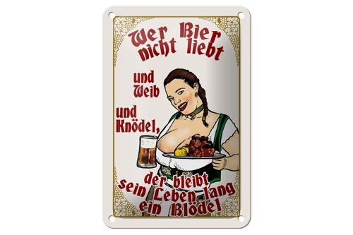 Blechschild Pinup 12x18cm wer Bier nicht liebt ein Blödel Dekoration