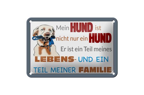 Blechschild Spruch 18x12cm Hund ist Teil meines Lebens Dekoration