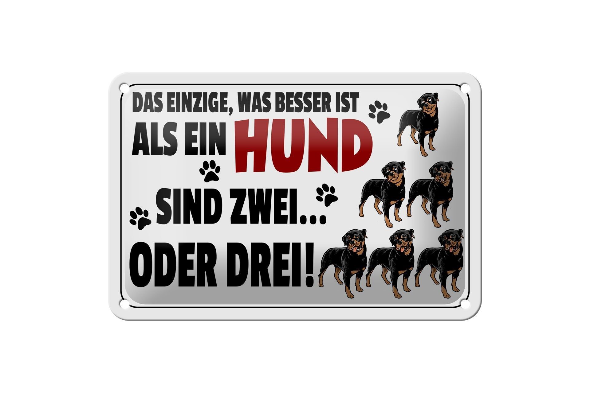 Blechschild Spruch 18x12cm Was besser ist als ein Hund zwei Dekoration