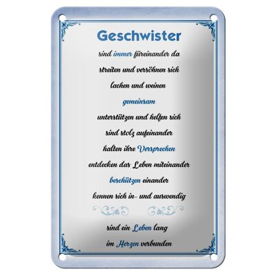 Blechschild Spruch 12x18cm Geschwister immer füreinander da Dekoration