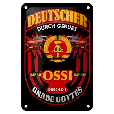 Blechschild Spruch 12x18cm Deutscher Geburt original Ossi Dekoration