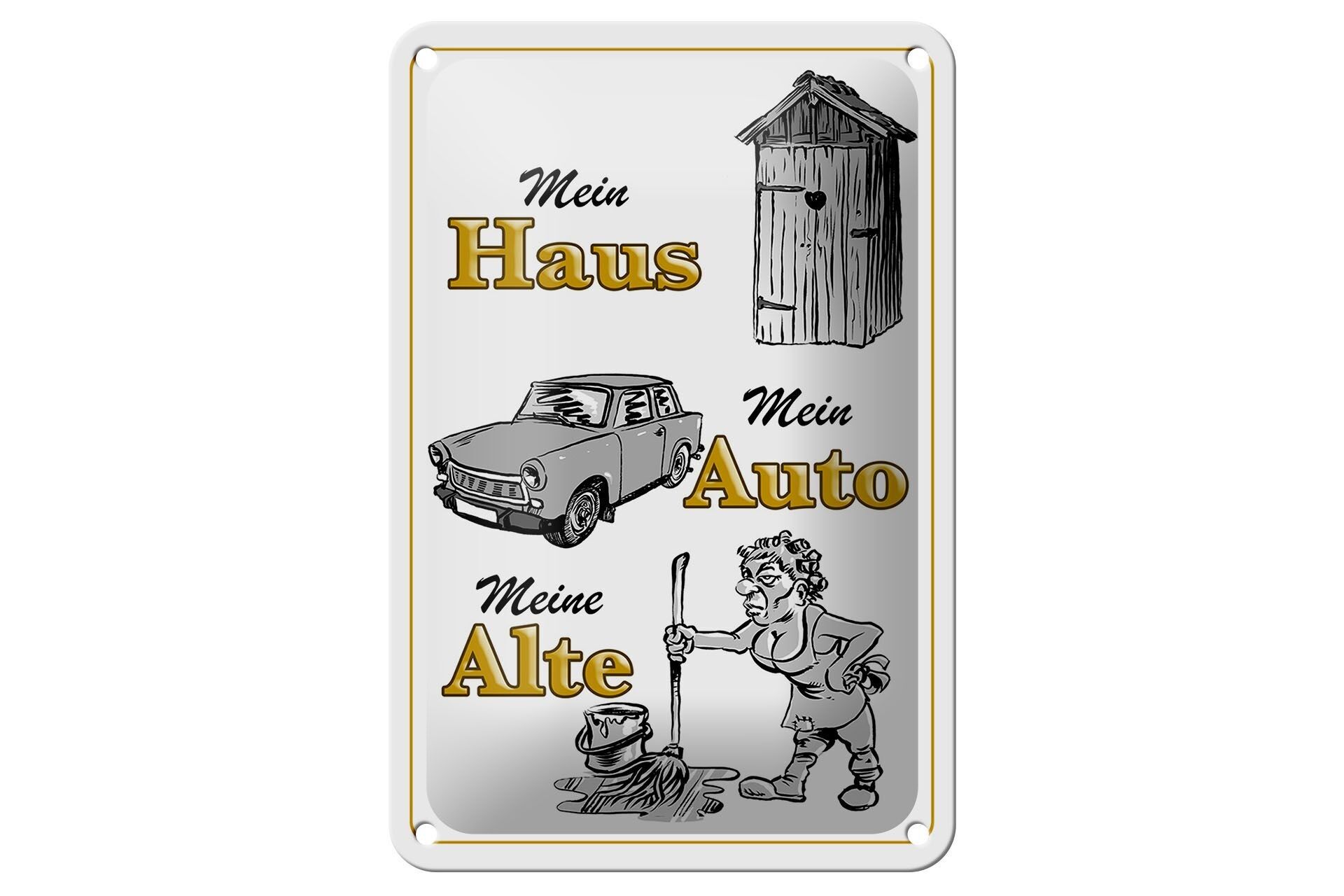 Tin sign saying 12x18cm my house my car my old decoration
