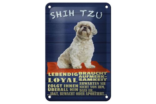 Blechschild Spruch 12x18cm Shih Tzu Hund lebendig loyal Dekoration