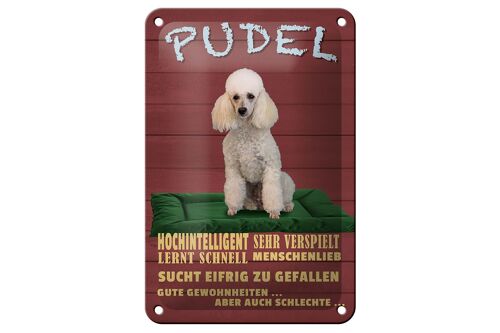 Blechschild Spruch 12x18cm Pudel hochintelligent lieb Hund Dekoration