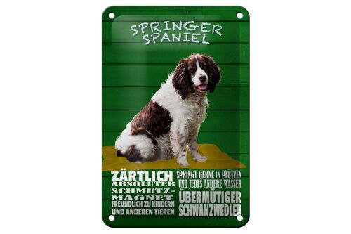 Blechschild Spruch 12x18cm Springer Spaniel Hund zärtlich Dekoration