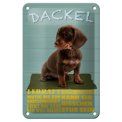 Blechschild Spruch 12x18cm Dackel Hund lebhaft mutig stur Dekoration