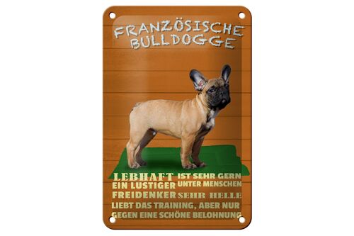 Blechschild Spruch 12x18cm französische Bulldogge Hund Dekoration