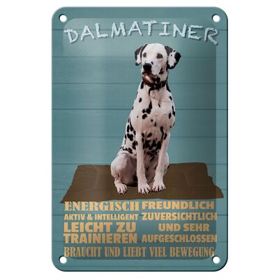 Blechschild Spruch 12x18cm Dalmatiner Hund energisch aktiv Dekoration