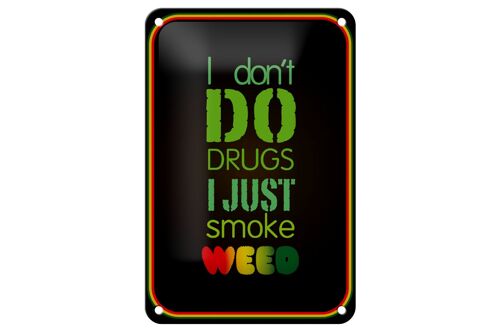 Blechschild Cannabis 12x18cm don´t drugs just smoke weed Dekoration