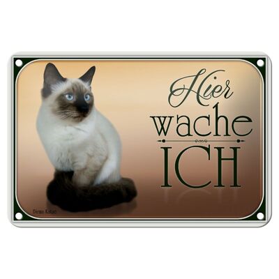 Blechschild Katze 18x12cm Birma Katze hier wache ich Dekoration