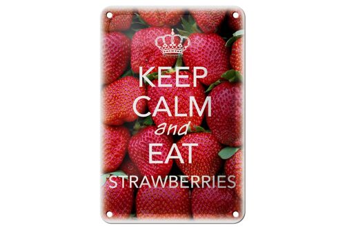 Blechschild Spruch 12x18cm Keep Calm and eat strawberries Dekoration