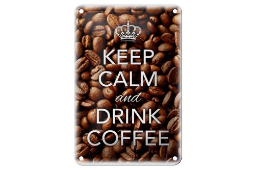 Blechschild Spruch 12x18cm Keep Calm and drink Coffee Kaffee Schild