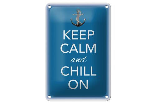 Blechschild Spruch 12x18cm Keep Calm and chill on Dekoration