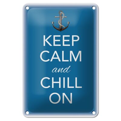 Targa in metallo con scritta "Keep Calm and chill" 12x18 cm sulla decorazione