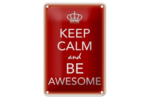 Blechschild Spruch 12x18cm Keep Calm and be Awesome Dekoration