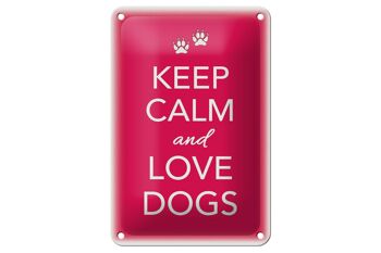 Panneau en étain disant 12x18cm, décoration de chien Keep Calm and love dogs 1