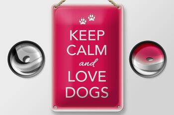 Panneau en étain disant 12x18cm, décoration de chien Keep Calm and love dogs 2