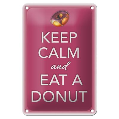 Blechschild Spruch 12x18cm Keep Calm and eat a donut Dekoration