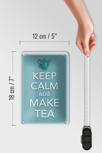 Plaque en étain disant 12x18cm Keep Calm and make tea decoration 5