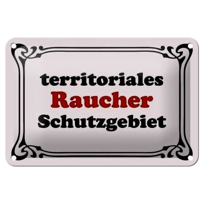 Blechschild Hinweis 18x12cm Raucher Schutzgebiet Dekoration