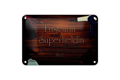 Blechschild Spruch 18x12cm Friseurin Superheldin Dekoration