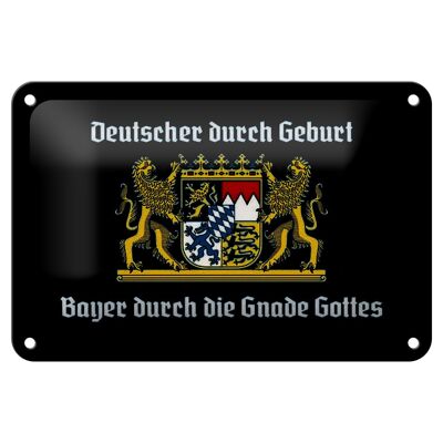 Blechschild Spruch 18x12cm Deutscher durch Geburt Bayer Dekoration