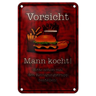 Blechschild Spruch 12x18cm Vorsicht Mann kocht bitte Dekoration